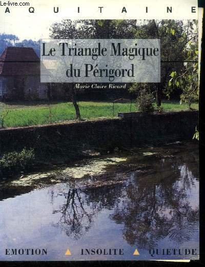 Le Triangle Magique du Prigord (Collection : 