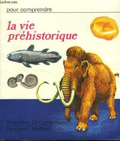 La vie prhistorique (Collection: 