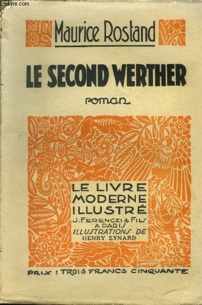 Le second Werther,Le Livre moderne IIlustr N141