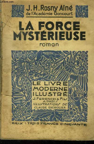 La force mystrieuse,N 248 Le Livre Moderne Illustr.