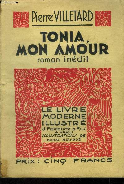 Tonia mon amour, le livre moderne illustr n 319