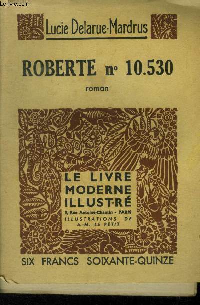 Roberte n 10 530, le livre moderne illustr n 365