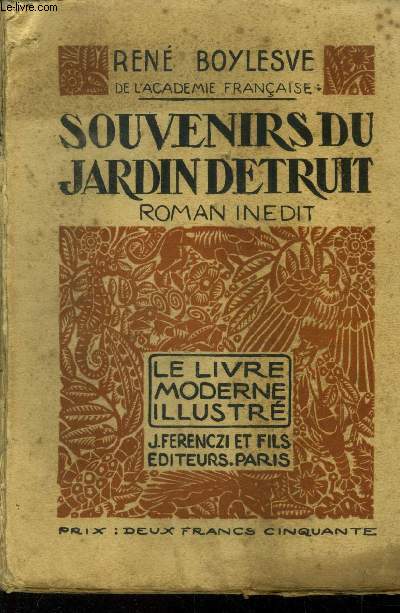 Souvenirs du jardin dtruit,Collection 