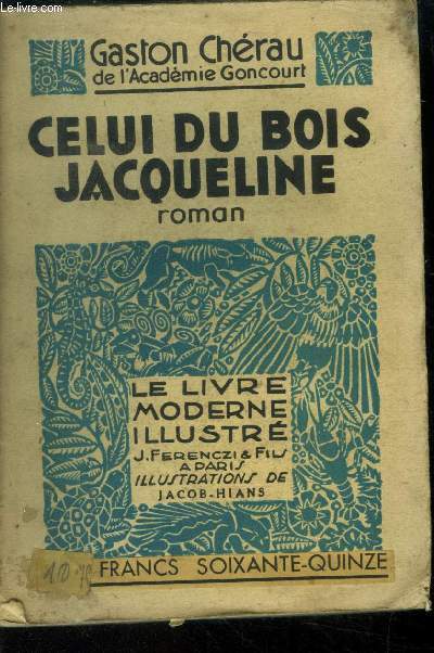 Celui du bois Jacqueline,Le Livre moderne IIlustr N227