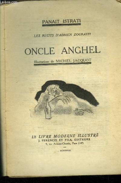 Oncle Anghel,Collection Le livre moderne Illustr n165