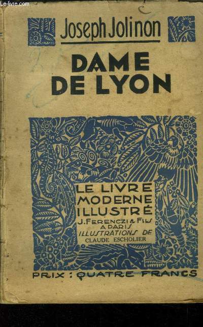 Dame de Lyon,Collection Le livre moderne Illustr.