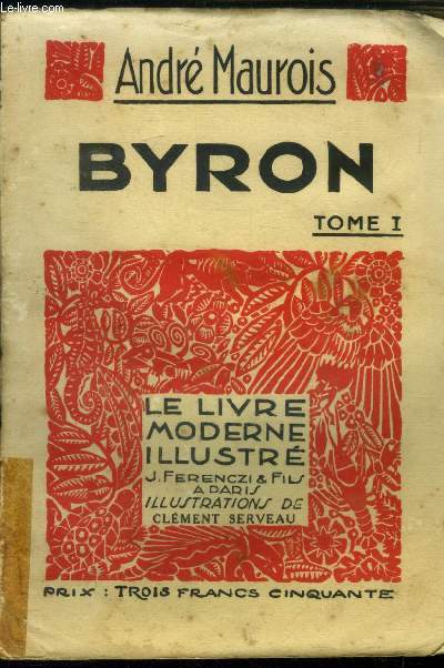 Byron TOME I.Collection Le livre moderne Illustr.