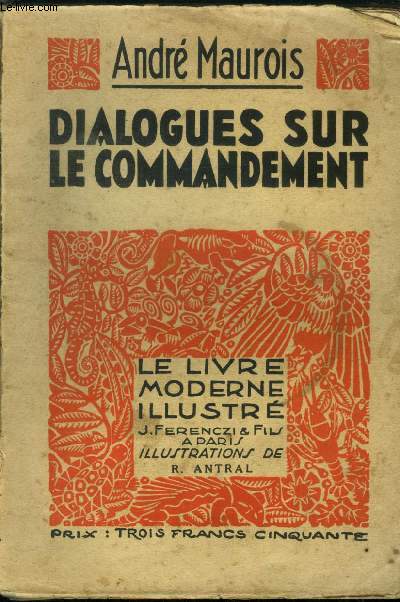 Dialogues sur le commandement,Collection Le livre moderne Illustr n241