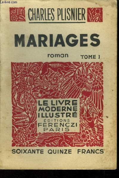 Mariages Tome I,Collection Le livre moderne Illustr.