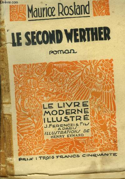 Le second Werther,Collection Le livre moderne Illustr.