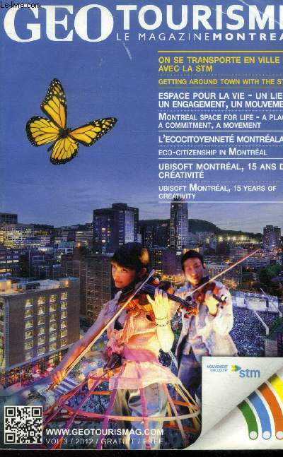 Geo tourisme. Le magazine Montreal. Vol 3 2012