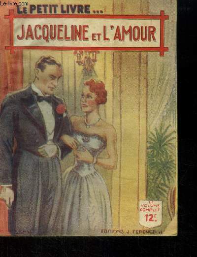 Jacqueline et l'amour,Collection Le Petit Livre...