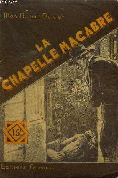 La Chapelle Macabre,Collection Mon roman policier