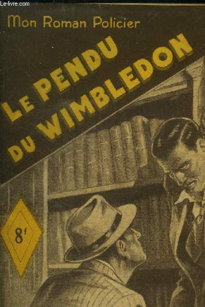 Le pendu du wimbledon, mon roman policier n85