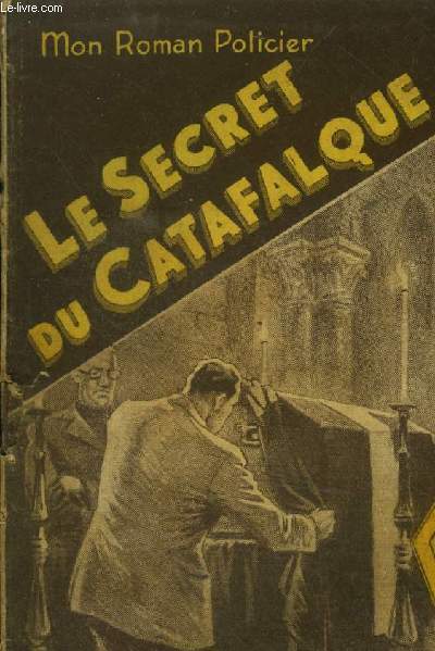 Le secret de Catafalque, mon roman policier n90