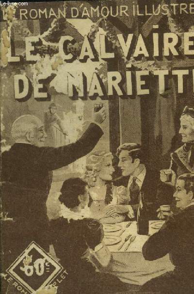 Le calvaire de Nariette, le roman d'amour illustr n434