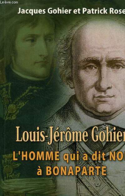 Louis-Jerme Gohier l'homme qui a dit non  Bonaparte