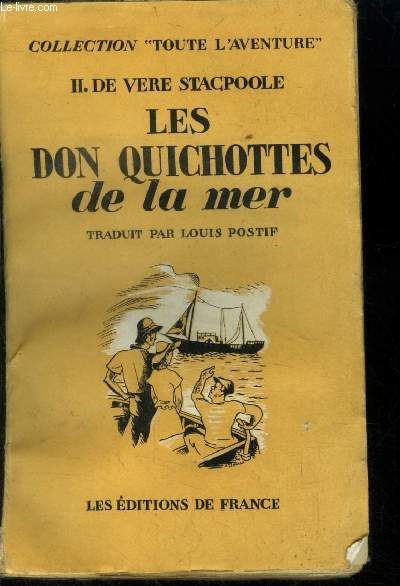 Les Don Quichottes de la mer. Collection 