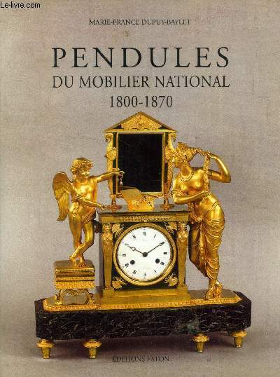 Pendules du mobilier national : 1800-1870