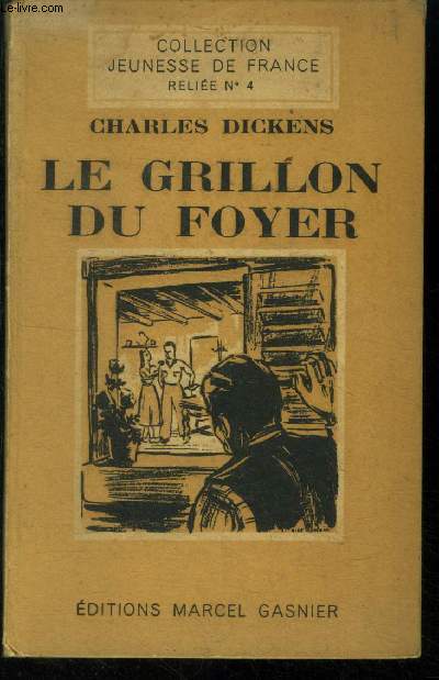 Le Grillon du foyer,Collection Jeunesse de France N4