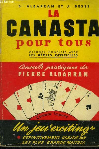 La canasta pour tous. Mthode pratique et rgles officielles 1951.