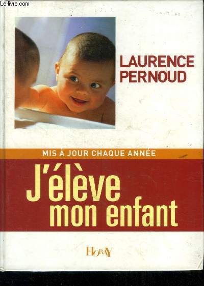 J'lve mon enfant (Edition 2006)