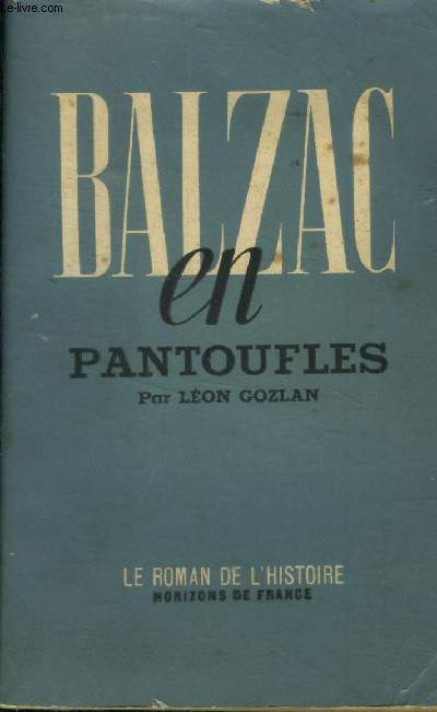 Balzac en pantoufles. Collection 