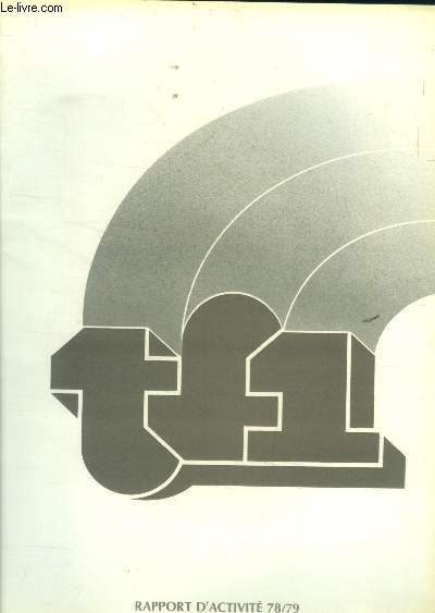 TF1 rapport d'activit 78/79