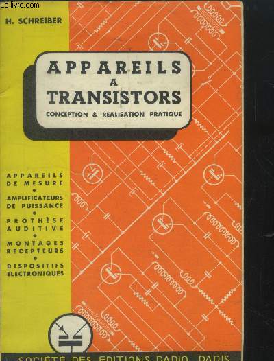 Appareils a transistors. Conception & realisation pratique