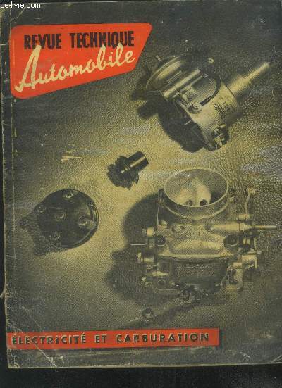 Revue technique automobile n155 bis, mars 1959 . electricit et carburation
