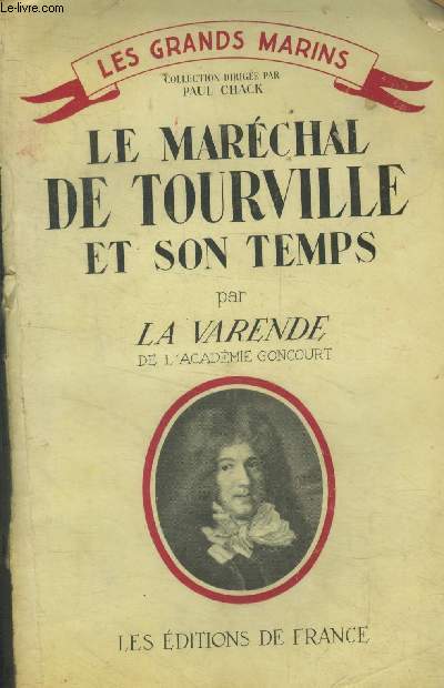 Le marchal de Tourville et son temps