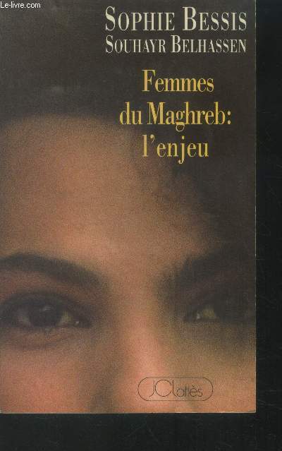 Femmes du Maghreb : l'enjeu