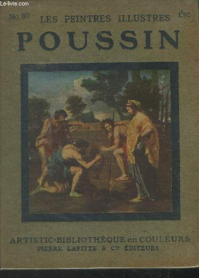 Poussin. Collection Les Peintres Illustrs N30