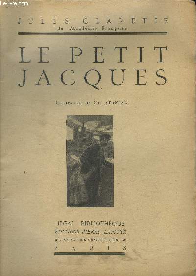 Le petit Jacques. Collection Idal Bibliothque