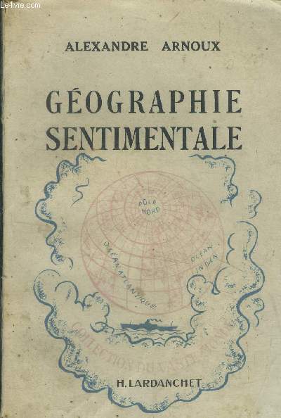Gographie sentimentale, Collection 