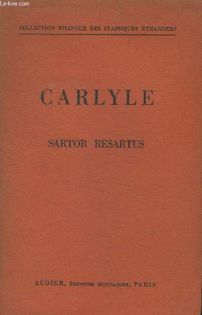 Sartor resartus, collection bilingue des classiques trangers