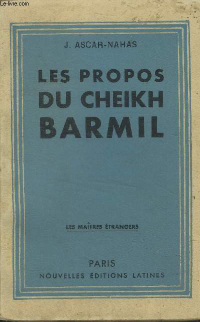 Les propos du Cheikh Barmil.Collection 