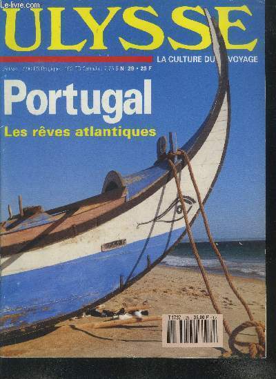 Ulysse La culture du voyage N29, mars avril 1993 : Portugal les rves atlantiques