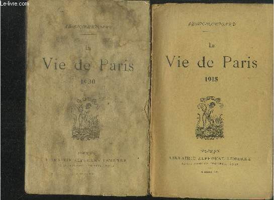La vie de Paris 1915 et 1930