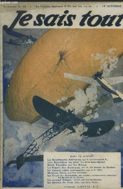 Je sais tout n93 : 15 octobre 1912: La suprmatie arienne- Une splendeur en pril- La figure des animaux- Le jardin du pirate- Captivit- Le balzac du crayon.