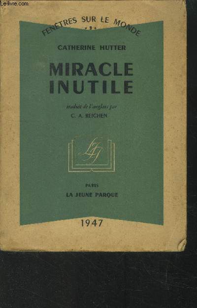 Miracle inutile,Collection 