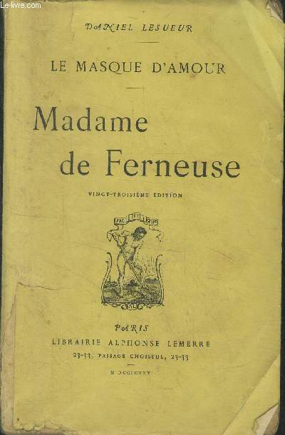 Le masque d'Amour - Madame de Ferneuse