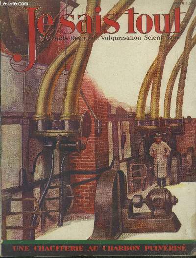 Je sais tout n 253, janvier 1927 :les nouveaux pavages de nos rues-la trempe automatique de l'acier-l'horloge lectrique-un petit tau synthtique- les petites inventions...