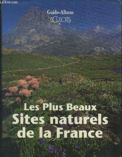 Les plus beaux sites naturels de France