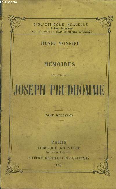 Mmoires de Monsieur Joseph Prudhomme Tome Deuxime.Collection 