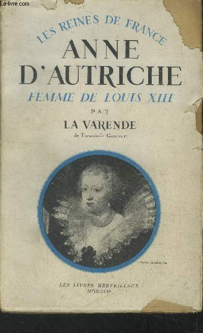 Anne d'autriche Reine de France femme de Louis XIII- Collection 