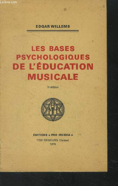Les bases psychologiques de l'ducation musicale