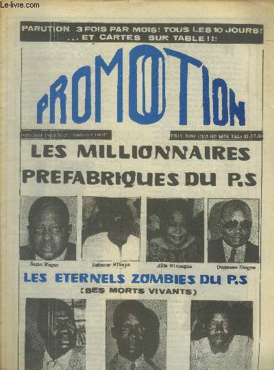 Voix d'Afrique.Promotion: Les millionnaires prefabriques du P.S.