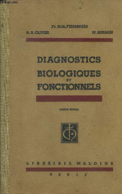 Diagnostics biologiques et fonctionnels