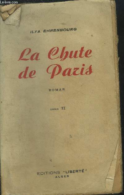La Chutte de Paris Tome II. Prix Staline 1942. Collection 